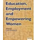 Education, Employment and Empowering Women